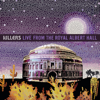 Live from the Royal Albert Hall - The Killers