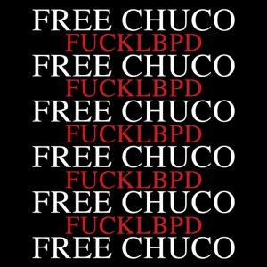 Free Chuco Fucklbpd