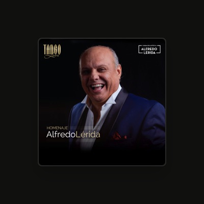 Listen to Alfredo Lerida, watch music videos, read bio, see tour dates & more!