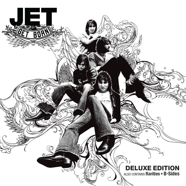 Get Born (Deluxe Edition) - Jet