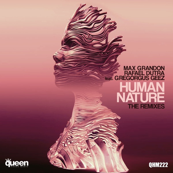 Human Nature (The Remixes) [feat. Gregorgus Geez]