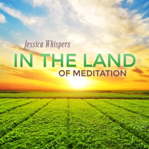 In the Land of Meditation (Calm Session)