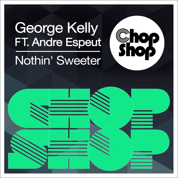 Nothin' Sweeter (feat. Andre Espeut) - EP