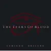 The Tears Of Blood - Caminho Obscuro