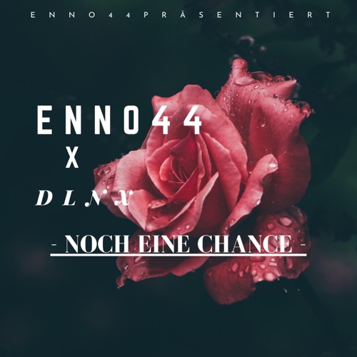 Noch eine Chance (feat. DLNX) - Single