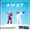 Ariel Wayz & Juno Kizigenza - Away (128k)
