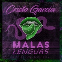 Malas Lenguas - Single - Cristo Garcia