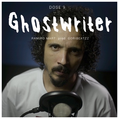 Dose 9: Ghostwriter (feat. Goribeatzz) - Single