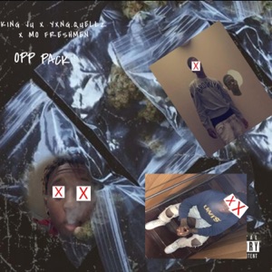 OPP PACK (feat. King ju, Yxng.Quellz & Mo Freshmen)