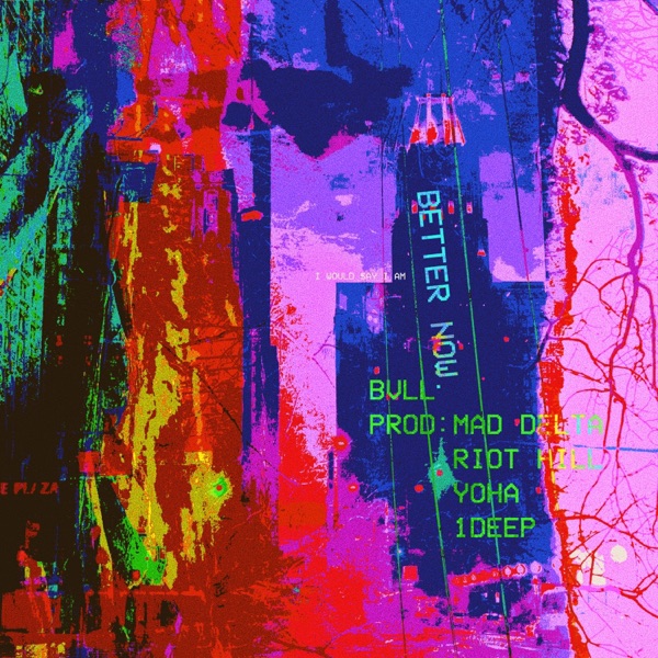 Better Now. - Single