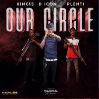 Our Circle - Single - Plenti, D Icon & Hink45