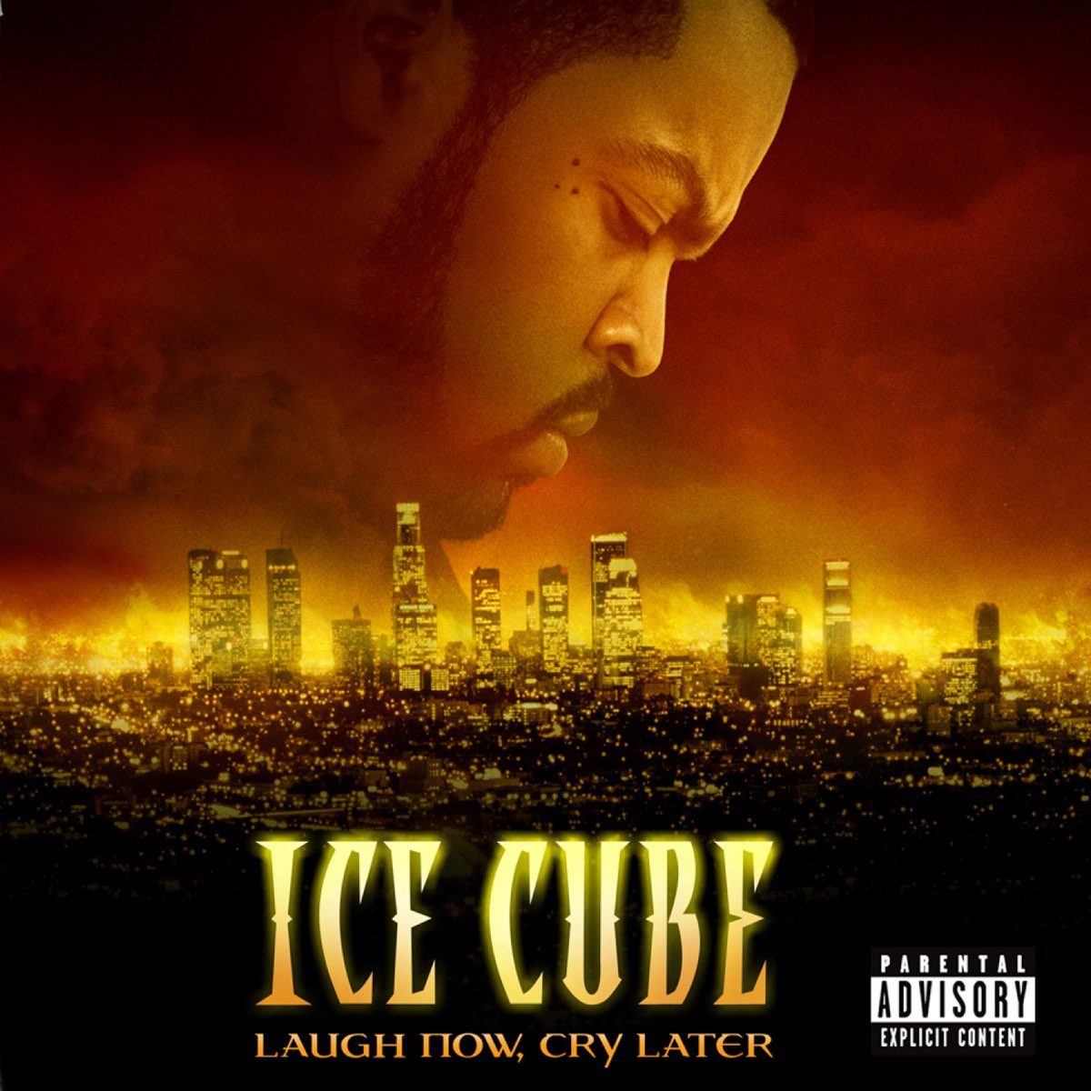 ‎Laugh Now, Cry Later de Ice Cube en Apple Music