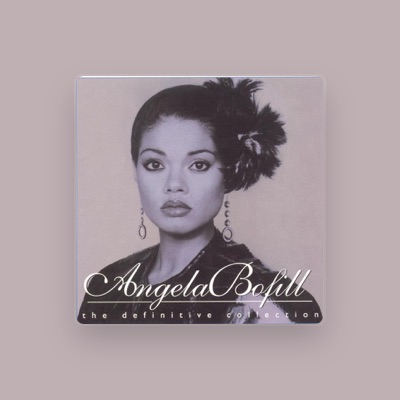 Ascolta Angela Bofill, guarda video musicali, leggi la biografia, vedi le date del tour & altro!