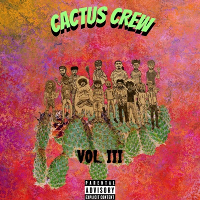 Cactus Crew, Vol. 3