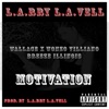 Motivation (feat. Wallace, Wonzo Villiano & Breeze Illinois) - Single