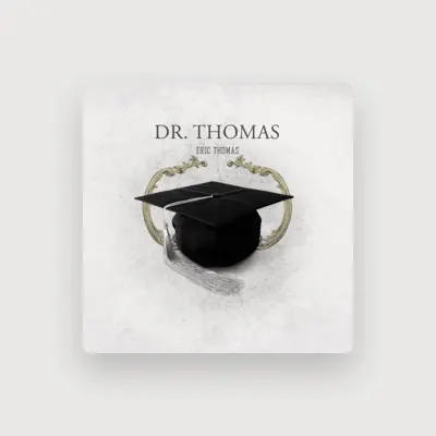 Listen to Eric Thomas, watch music videos, read bio, see tour dates & more!