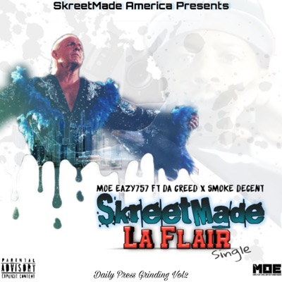 SkreetMade Laflair (feat. MoeEazy757, Da Creed & Smoke Decent) - Single