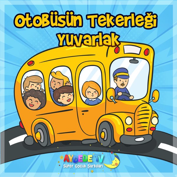 ‎Otobüsün Tekerleği Yuvarlak - Single - Album by Süper Çocuk Şarkıları -  Apple Music