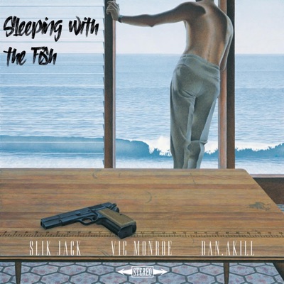 Sleeping with the Fish (feat. Vic Monroe & Dan.Akill) - Single