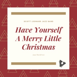 Have Yourself a Merry Little Christmas - Single
