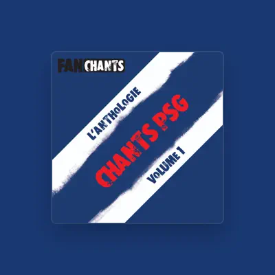 Listen to Paris Saint Germain FanChants, watch music videos, read bio, see tour dates & more!