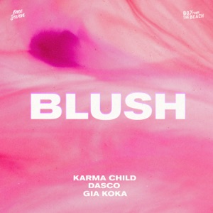 Blush - Single