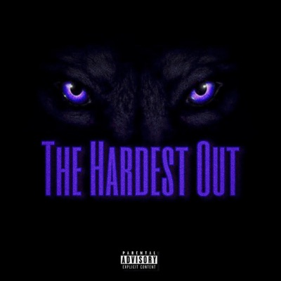 The Hardest Out - Single