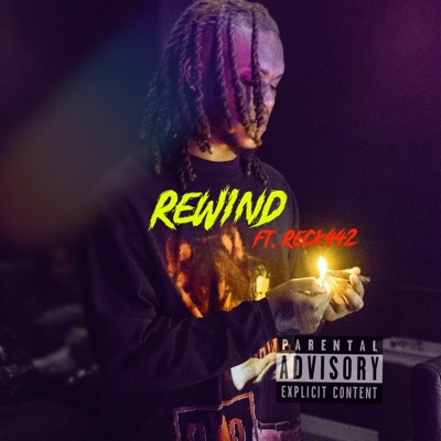 Rewind (feat. Reck442) - Single