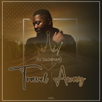 Travel Away - DJ DADAMAN