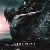 Dead Silk I - EP