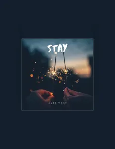 Écoutez Alex West, regardez des vidéoclips, lisez la biographie, consultez les dates de tournée et plus encore !