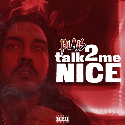 Talk 2 Me Nice - Single