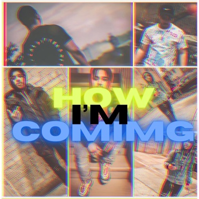 How I'm Coming - EP