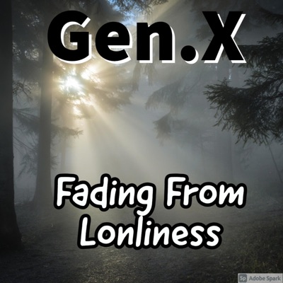 Fading From Lonliness-Gen.X - Single