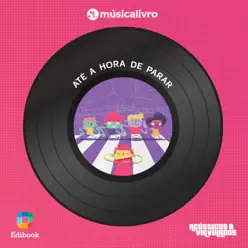Até a Hora de Parar (feat. Tati Portella) - Single - Acústicos & Valvulados