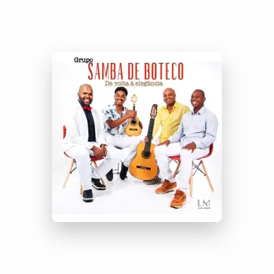 Listen to Samba de Boteco, watch music videos, read bio, see tour dates & more!