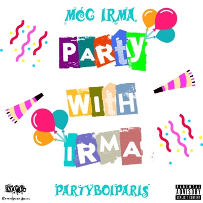 Party With Irma (feat. Partyboiparis) - Single