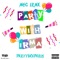 Party With Irma (feat. Partyboiparis) - MCG Irma lyrics