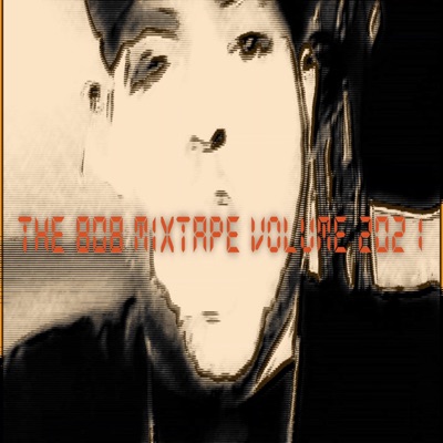 Mr 808 Mixtape Volume 2 (feat. Oryn the Rebel)