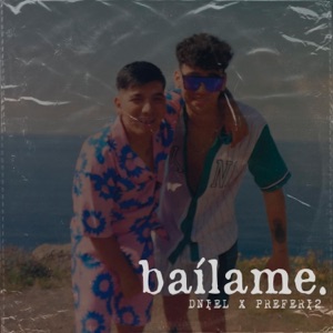 Báilame (feat. Preferi2) - Single