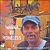 Wanna Be Homeless - Single - Illtemper