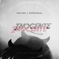 Inocente (feat. DackProduzza) - Single - John Baby