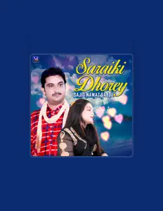 收听 Sajid Nawaz Sajju、观看音乐视频、阅读小传、查看巡演日期等 ！