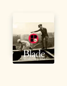Listen to Blade, watch music videos, read bio, see tour dates & more!