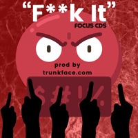 F**K It (feat. Scott James) - Single - #FocusCDS