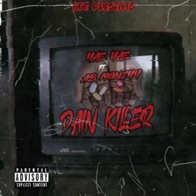 Pain Killer (feat. AB Moneyy) - Single