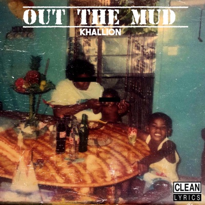 Out the Mud (Radio Edit) [Radio Edit]