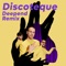 Discoteque (Deepend Remix) [Extended Version] artwork