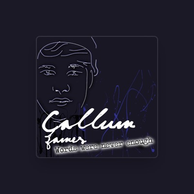 Listen to Callum James, watch music videos, read bio, see tour dates & more!