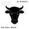 Big Bull Wack - DJ Bionicl lyrics